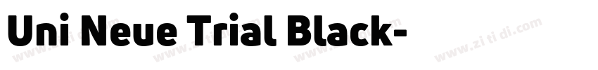 Uni Neue Trial Black字体转换 Uni Neue Trial Black字体转换
